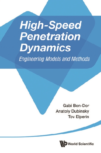 E-knjiga High-speed Penetration Dynamics: Engineering Models And Methods Ben-dor Gabi Ben-dor