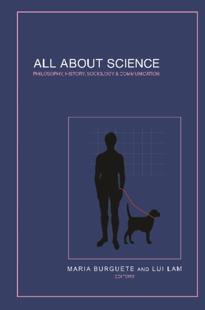 E-knjiga All About Science: Philosophy, History, Sociology & Communication Lam Lui Lam