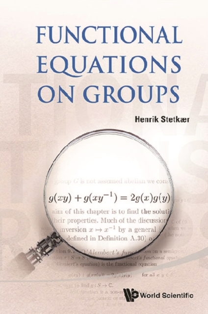 E-knjiga Functional Equations On Groups Stetkaer Henrik Stetkaer