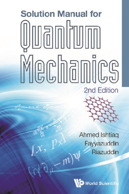 E-book Solution Manual For Quantum Mechanics (2nd Edition) Ahmed Ishtiaq Ahmed