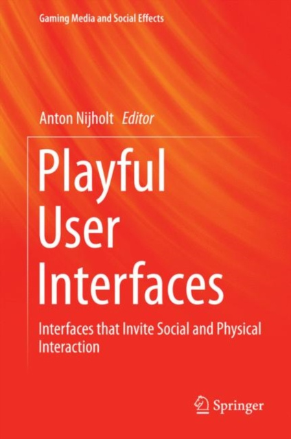 E-book Playful User Interfaces Anton Nijholt