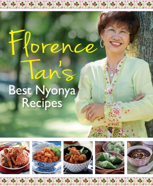 E-kniha Florence Tan's Best Nyonya Recipes Florence Tan