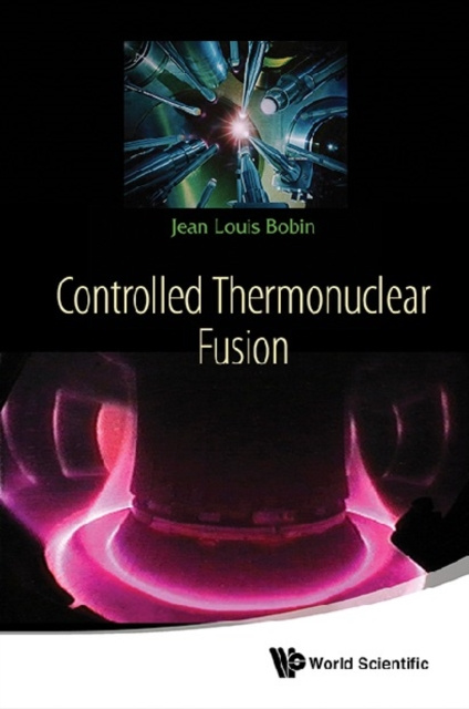Libro electrónico Controlled Thermonuclear Fusion Bobin Jean Louis Bobin