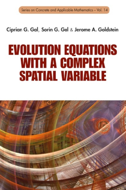 E-knjiga Evolution Equations With A Complex Spatial Variable Gal Ciprian G Gal