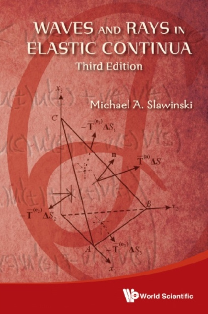E-knjiga Waves And Rays In Elastic Continua (3rd Edition) Slawinski Michael A Slawinski