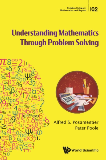 E-knjiga Understanding Mathematics Through Problem Solving Posamentier Alfred S Posamentier