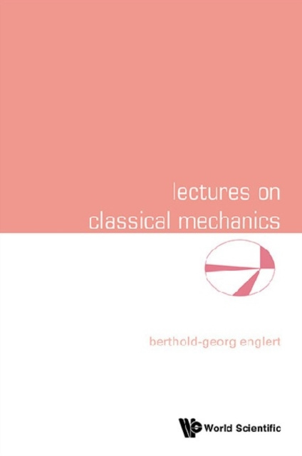 E-knjiga Lectures On Classical Mechanics Englert Berthold-georg Englert