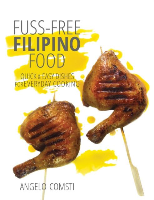 E-kniha Fuss-free Filipino Food Angelo Comsti