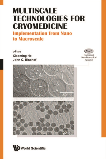 E-knjiga Multiscale Technologies For Cryomedicine: Implementation From Nano To Macroscale Bischof John C Bischof