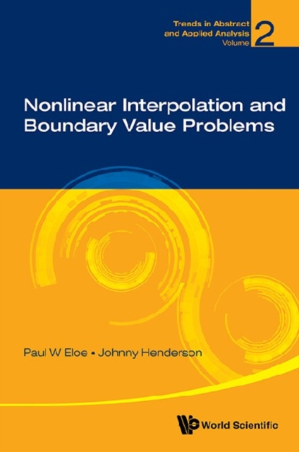 E-knjiga Nonlinear Interpolation And Boundary Value Problems Eloe Paul W Eloe