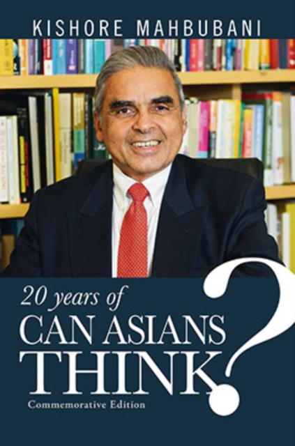 E-kniha Can Asians Think? Commemorative Edition Kishore Mahbubani