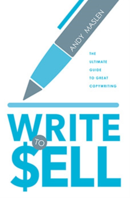 E-kniha Write to Sell (New Cover) Andy Maslen