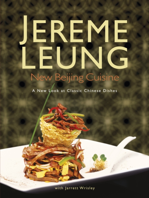 E-knjiga New Beijing Cuisine Jereme Leung