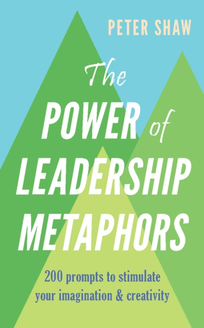 E-knjiga Power of Leadership Metaphors Peter Shaw