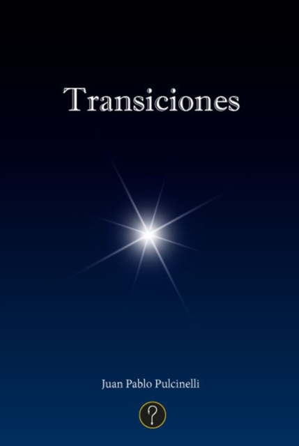 E-knjiga Transiciones Juan Pablo Pulcinelli