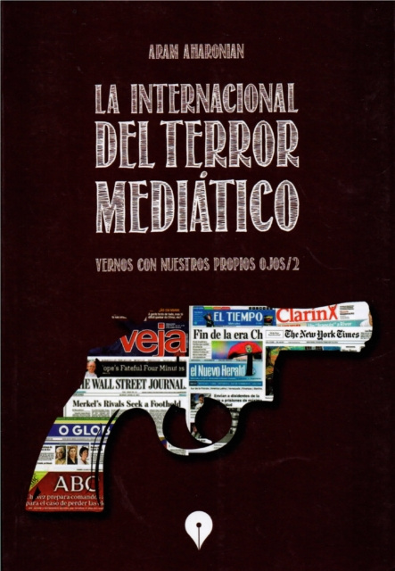 E-Book La Internacional del terror mediatico Aram Aharonian