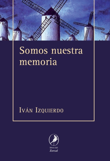 E-book Somos nuestra memoria Ivan Izquierdo