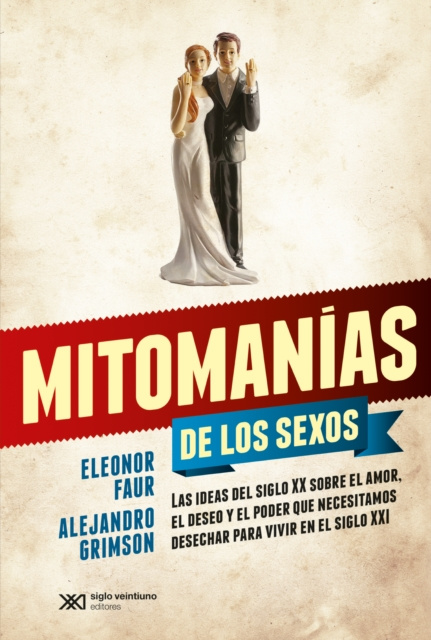 E-book Mitomanias de los sexos Eleonor Faur