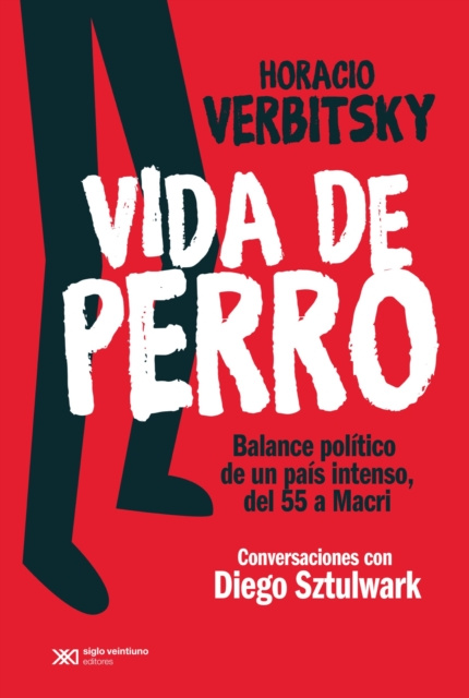 E-book Vida de perro Horacio Verbitsky