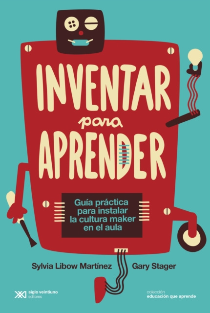 E-book Inventar para aprender Sylvia Libow Martinez