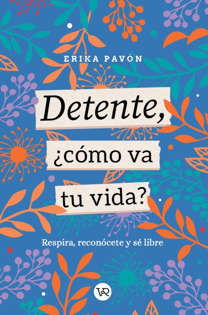 E-book Detente,  como va tu vida? Erika Pavon