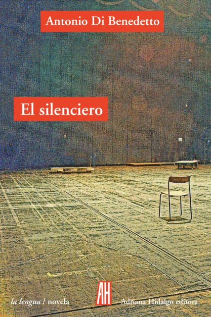 E-kniha El silenciero Antonio Di Benedetto