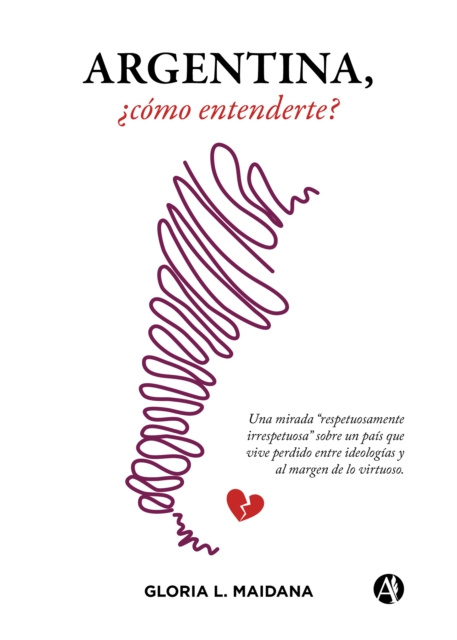 E-knjiga Argentina,  como entenderte? Gloria L. Maidana
