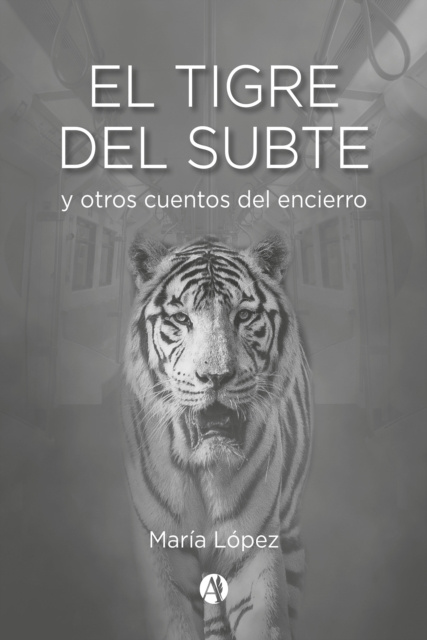 E-knjiga El Tigre del Subte Maria Lopez