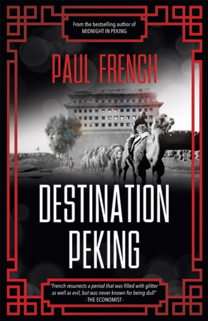 E-book Destination Peking Paul French