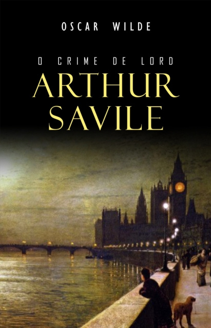 E-kniha O Crime de Lord Arthur Savile Wilde Oscar Wilde