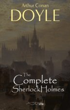 E-kniha Sherlock Holmes: The Complete Illustrated Collection: (Sherlock Holmes #1-9) Doyle Arthur Conan Doyle
