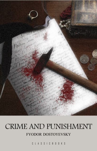 E-book Crime and Punishment Dostoyevsky Fyodor Dostoyevsky