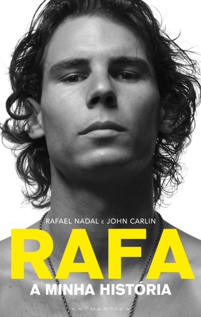 E-kniha Rafa: A Minha Historia Nadal Rafael Nadal