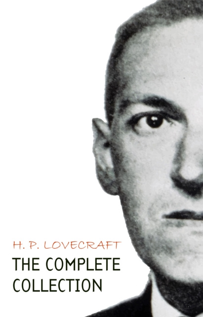 E-kniha H. P. Lovecraft: The Complete Collection Lovecraft H. P. Lovecraft