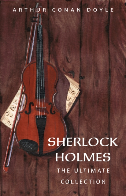 E-kniha Sherlock Holmes : Complete Collection Doyle Arthur Conan Doyle