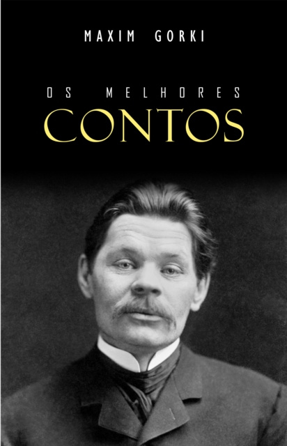 E-book Os Melhores Contos de Gorki Gorki Maxim Gorki