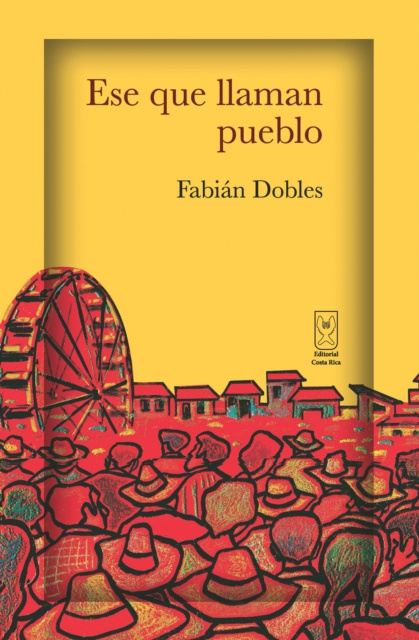 E-book Ese que llaman pueblo Fabian Dobles