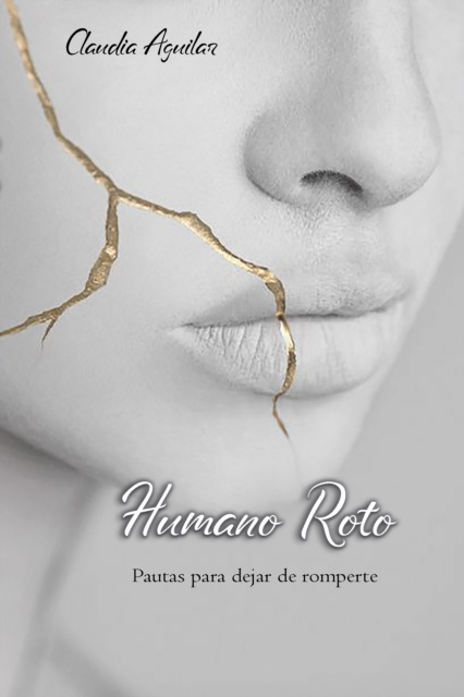 E-book Humano Roto Claudia Aguilar