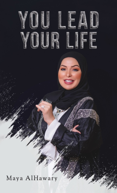 E-Book U  U U US         US    U  You Lead Your Life Maya AlHawary