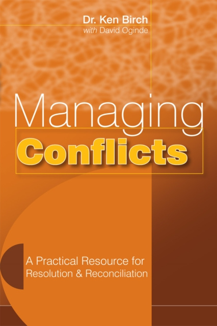 E-knjiga Managing Conflicts Dr. Ken Birch