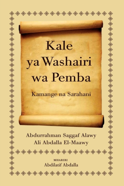 E-kniha Kale ya Washairi wa Pemba: Kamange na Sarahani Abdilatif Abdala