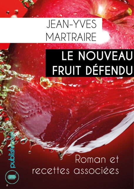E-book Le nouveau fruit defendu Jean-Yves Martraire