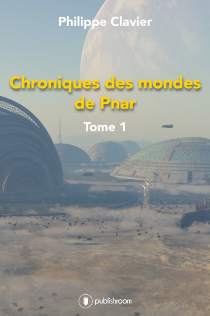 E-kniha Chroniques des mondes de Pnar Philippe Clavier