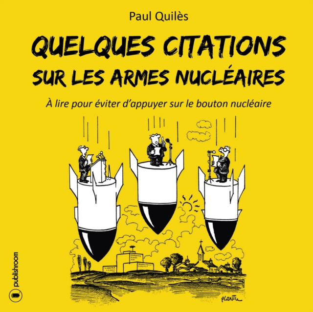 E-knjiga Quelques citations sur les armes nucleaires Paul Quiles