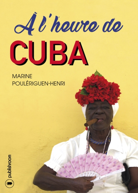 E-kniha A l'heure de Cuba Marine Pouleriguen-Henri