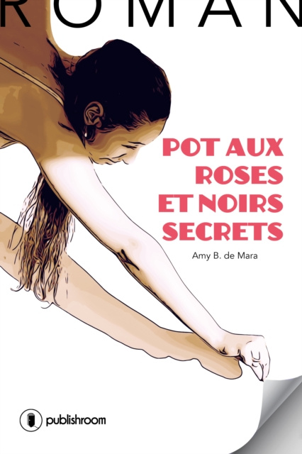 E-kniha Pot aux roses et noirs secrets Amy B. de Mara