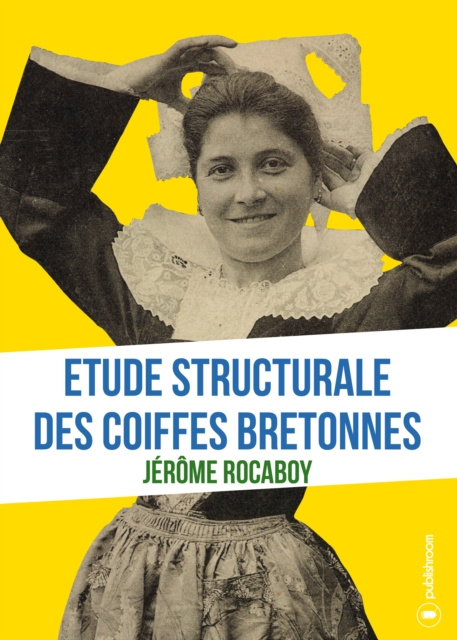 E-kniha Etude structurale des coiffes bretonnes Jerome Rocaboy
