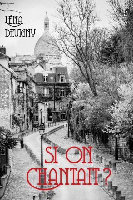 E-book Si on chantait ? Lena Devigny