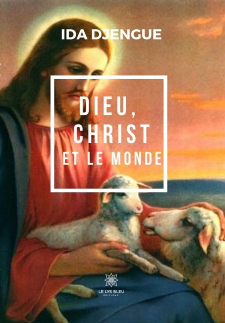E-kniha Dieu, Christ et le monde Ida Djengue