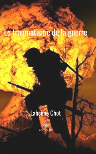 E-kniha Le traumatisme de la guerre Lahcene Chot